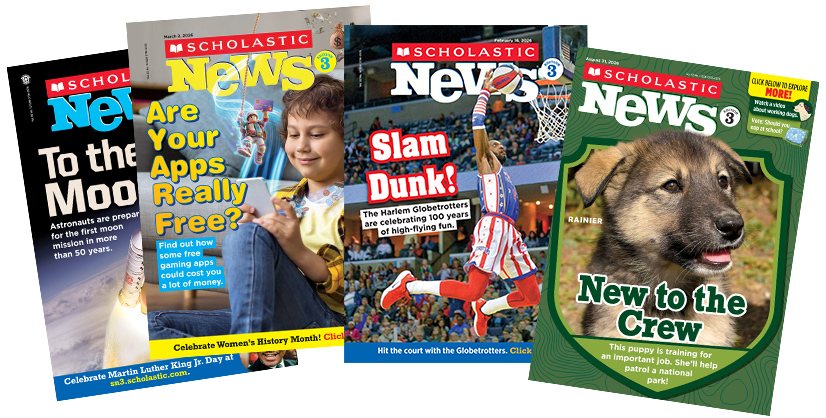 Four covers of Scholastic News magazine with topics including space, apps, the Harlem Globetrotters, and a puppy
